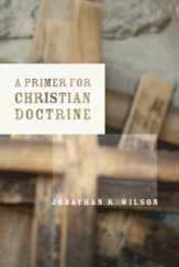 A Primer for Christian Doctrine - eBook