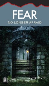 Fear: No Longer Afraid - eBook