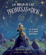 La Biblia de las promesas de Dios: La historia de Su amor inagotable - eBook