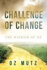 Challenge of Change: The Wizdom of Oz - eBook