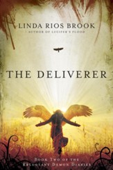 The Deliverer: Book Two of the Reluctant Demon Diaries - eBook
