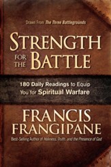 Strength for the Battle: Wisdom and Insight to Equip You for Spiritual Warfare - eBook