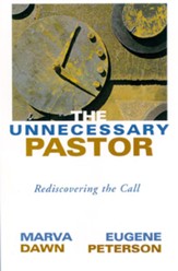 The Unnecessary Pastor: Rediscovering the Call - eBook