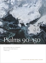Psalms 90-150: A Christian Union Bible Study - eBook