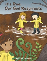 It's True: Our God Resurrects - eBook
