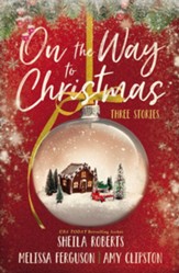 On the Way to Christmas: Three Stories - eBook