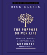 The Purpose Driven Life Selected Thoughts and Scriptures for the Graduate - eBook