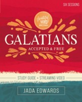 Galatians Study Guide plus Streaming Video: Accepted and Free - eBook