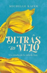 Detras del velo: Un estudio de la vida de Lea - eBook