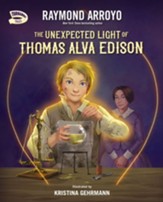 The Unexpected Light of Thomas Alva Edison - eBook