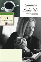 Women Like Us: Wisdom for Today's Issues - eBook