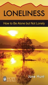 Loneliness: How to be Alone but Not Lonely - eBook