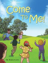 Come to Me! - eBook