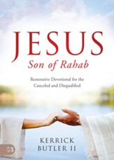 Jesus Son of Rahab: Restorative Devotional for the Canceled and Disqualified - eBook
