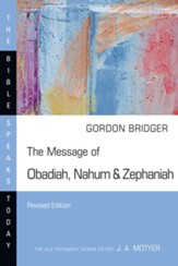 The Message of Obadiah, Nahum & Zephaniah: The Kindness and Severity of God - eBook