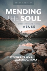 Mending the Soul, Second Edition: Understanding and Healing Abuse - eBook