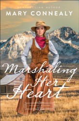 Marshaling Her Heart (Wyoming Sunrise Book #3) - eBook
