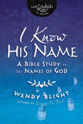 I Know His Name: A Bible Study on the Names of God - eBook