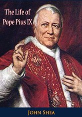 The Life of Pope Pius IX - eBook