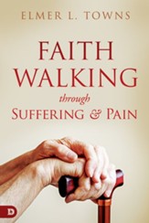 Faith Walking Through Suffering and Pain - eBook