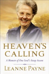 Heaven's Calling: A Memoir of One Soul's Steep Ascent - eBook