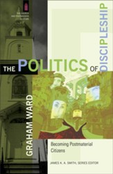 Politics of Discipleship, The: Becoming Postmaterial Citizens - eBook