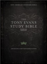 NASB Tony Evans Study Bible: Advancing God's Kingdom Agenda - eBook