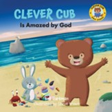 Clever Cub Is Amazed by God - eBook