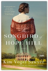 The Songbird of Hope Hill: A Novel - eBook