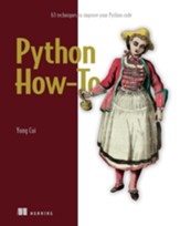 Python How-To: 63 techniques to improve your Python code - eBook