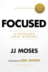 Focused: The Prepared to Win Mindset - eBook