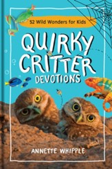 Quirky Critter Devotions: 52 Wild Wonders for Kids - eBook