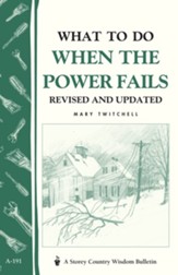 What to Do When the Power Fails: Storey's Country Wisdom Bulletin A-191 - eBook