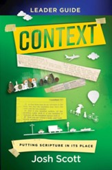 Context Leader Guide: Putting Scripture in Its Place - eBook