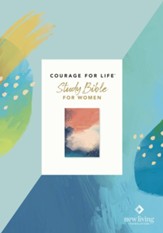 NLT Courage For Life Study Bible for Women - eBook