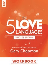 The 5 Love Languages Singles Edition Workbook - eBook