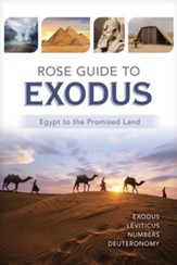 Rose Guide to Exodus: Egypt to the Promised Land - eBook