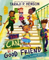 You Can Be a Good Friend (No Matter What!): A Lil TJ Book - eBook