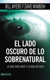 El lado oscuro de lo sobrenatural: What is of God and What Isn't - eBook