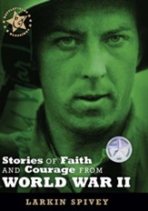 Stories of Faith and Courage from World War II - eBook