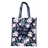 Be Still and Know Tote Bag