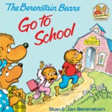 The Berenstain Bears Go To School - eBook