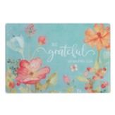 Be Grateful Glass Cutting Board