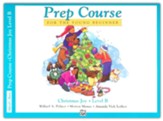 Alfred's Basic Piano Prep Course: Christmas Joy! Book B, For the Young Beginner