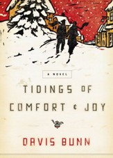 Tidings of Comfort & Joy: A Classic Christmas Novel of Love, Loss, and Reunion - eBook