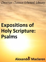 Expositions of Holy Scripture: Psalms - eBook