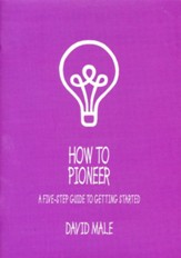 How to Pioneer: A Study Guide for Getting Started