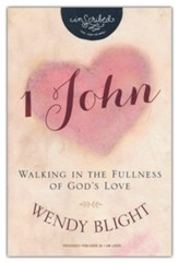 1 John: Walking in the Fullness of God's Love