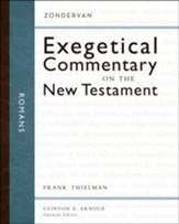 Romans: Zondervan Exegetical Commentary on the New Testament [ZECNT]