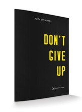 Don't Give Up-Leaders Guide